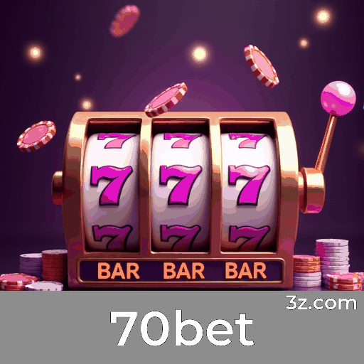 70bet: Plataforma de Apostas Confiável e Profissional